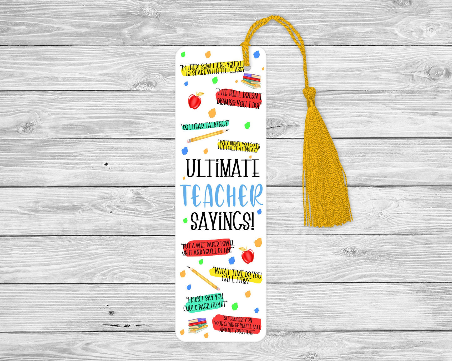 Teacher Saying's Bookmark, End Of Term Teacher Gift, Year 6 Leaver Gift For Teacher