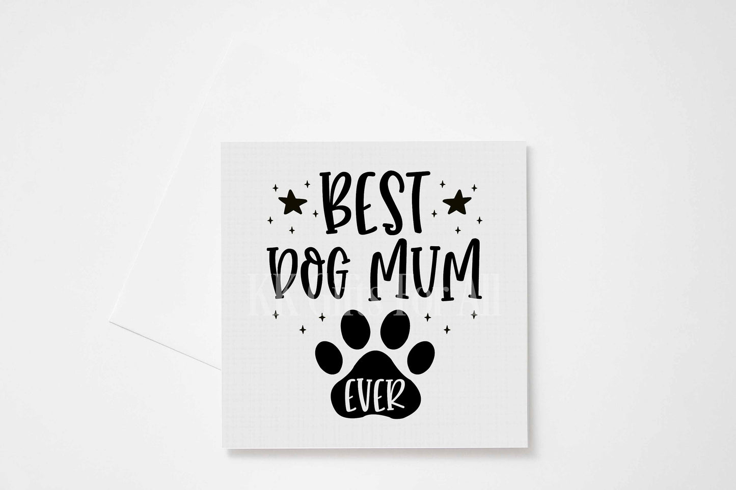 Best Dog Mum Ever Card, Mother's Day Card For Dog Mum, Dog Mum Birthday Card