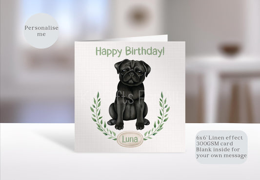 Personalised Black Pug Birthday Card, Birthday Card For Pug Lover, Pug Greetings Card, Card From Pug Pet Dog