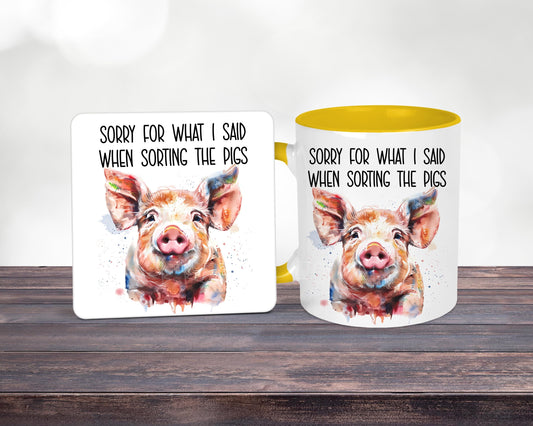 Funny Pig Sorting Mug, Sorry For What I Said When Sorting Pigs, Gift For Smallholder Farmers