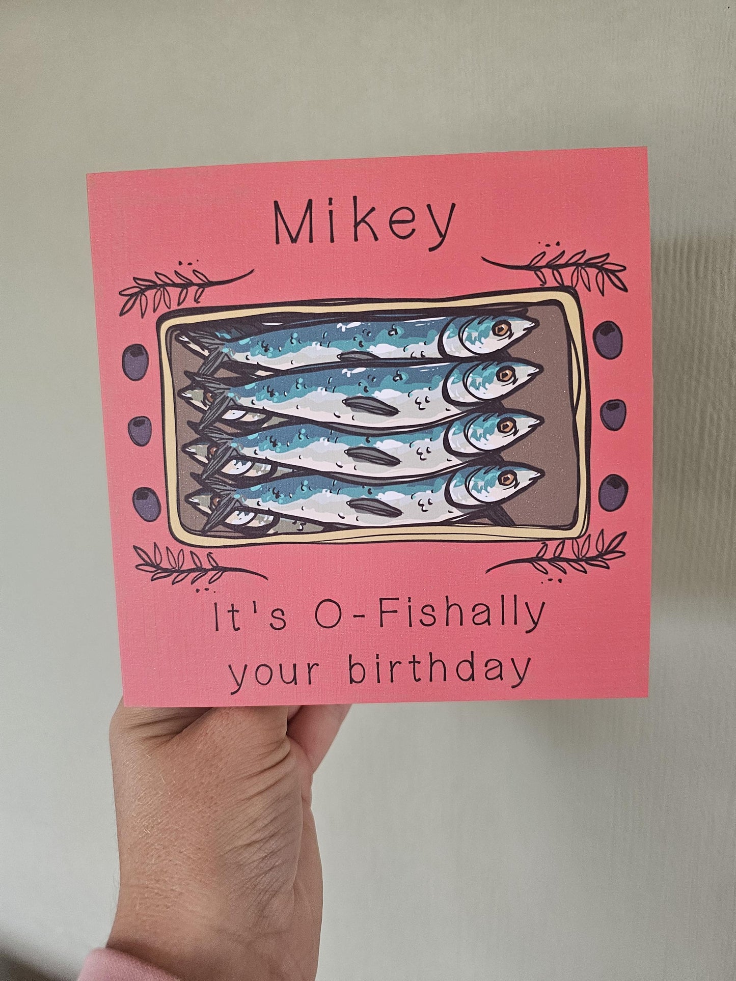 Personalized Sardine Birthday Card: O-Fishally Your Birthday