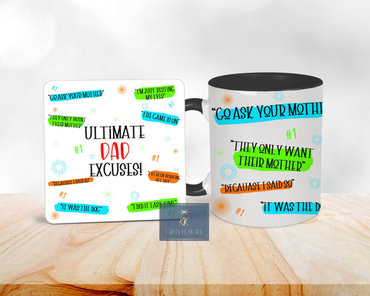 Father's Day Gift, Funny Novelty Gift For Dad, Birthday Gift, Ultimate Dad Excuses, Mug & Coaster Gift