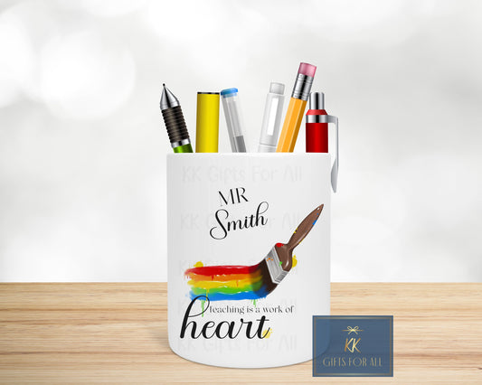 Personalised Teacher Pencil Pot, Desk Tidy, Teacher Gift, Thank You Sir Miss, Teaching Is Work Of Heart, Teacher Appreciation, End Of Term