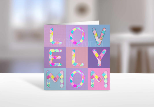 Patchwork Mom Card, Birthday Card For Mom, Thank You Mom Card, Patchwork Design Mom Card